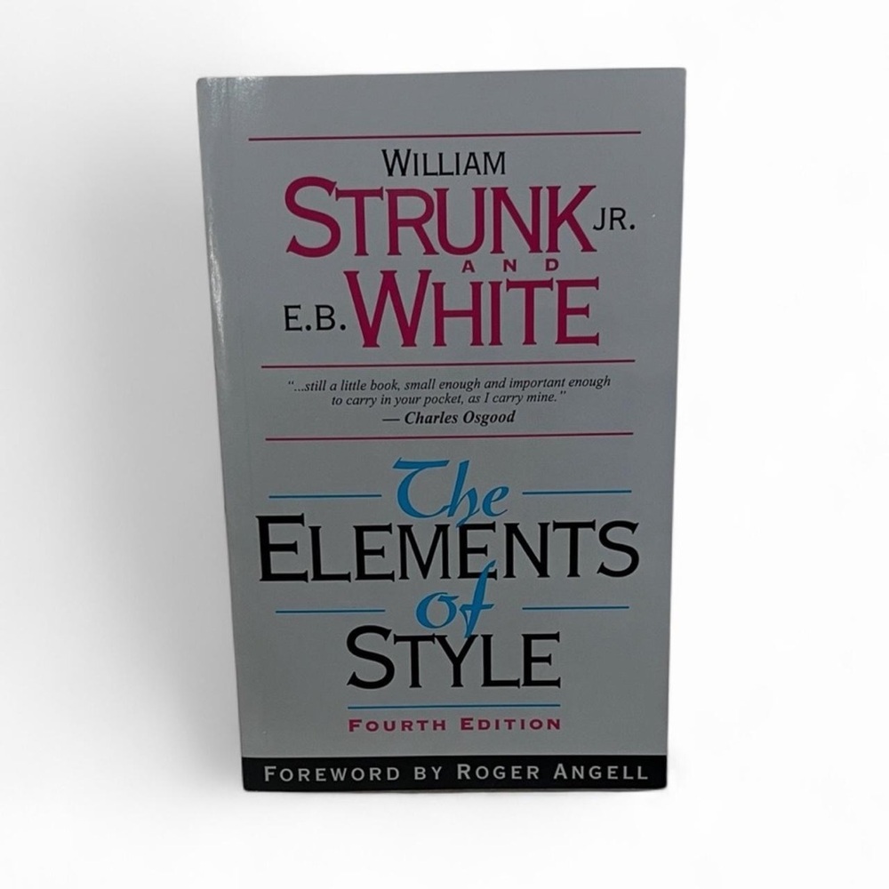 The Elements of Style Strunk & White Fourth Edition